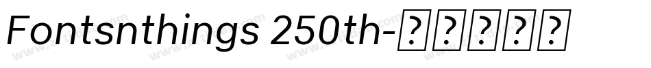 Fontsnthings 250th字体转换